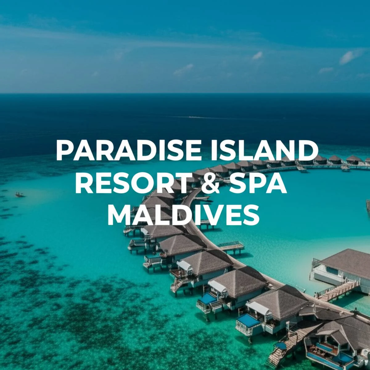 هتل پارادایس آیلند ریزورت مالدیو Paradise Island Resort & Spa